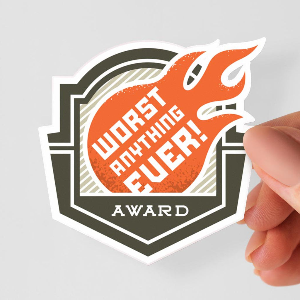 Worst Anything Ever Sticker